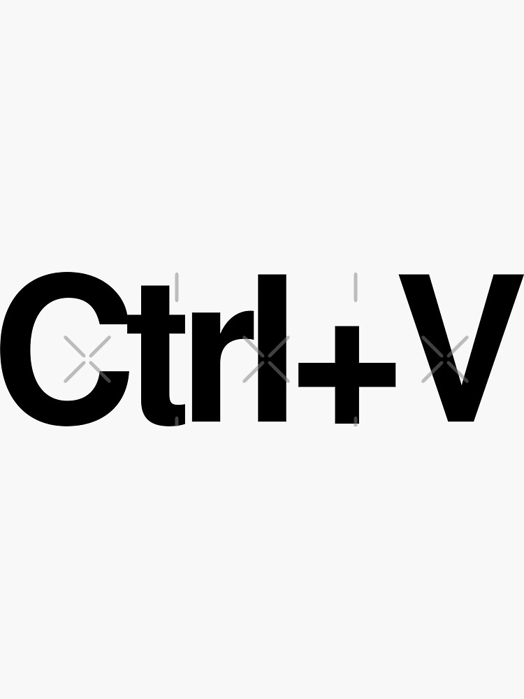 "Control+V" Sticker by carlostv Redbubble