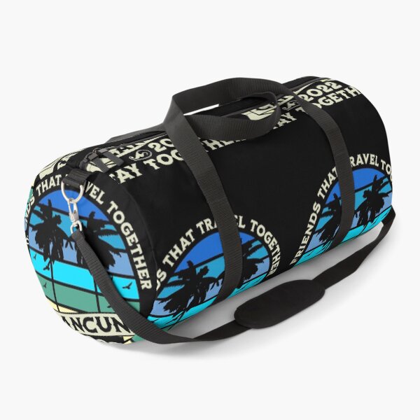 Item preview, Friends quote: Friends That Travel Together Stay Together Cancun 2022, Girls Trip designed and sold by AMINE ★★★★★.