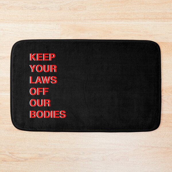 Item preview, Keep your hands off our bodies designed and sold by Ralu04.