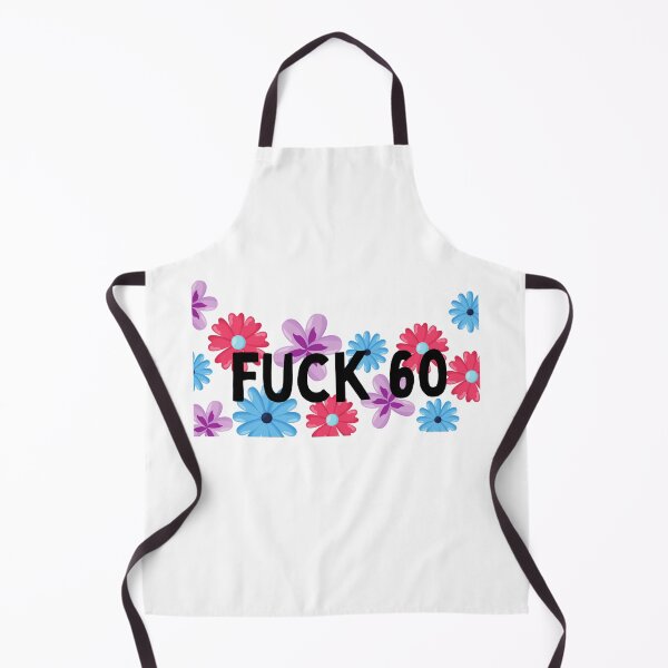 Item preview, Fuck 60 | Happy 60th Birthday | Milestone Birthday designed and sold by The Misadventures of Jo.