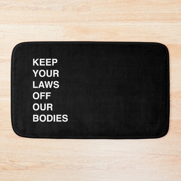 Item preview, Keep your hands off our bodies designed and sold by Ralu04.