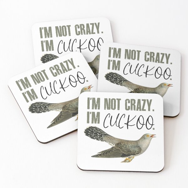 Item preview, Im Not Crazy. Im Cuckoo designed and sold by chillaxcats.