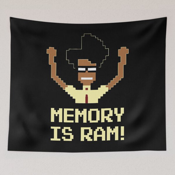 Item preview, Memory is ram, The IT Crowd, Moss designed and sold by GeeksUnique.