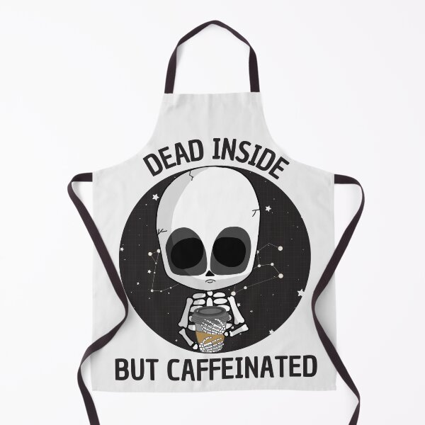 Item preview, dead inside  but caffeinated designed and sold by HAYAJAT.