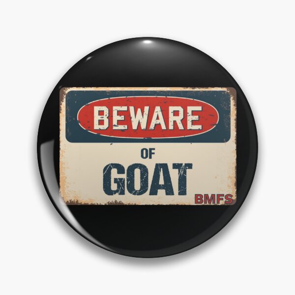 Item preview, Beware of Goat - BMFS designed and sold by Strings  Stan.