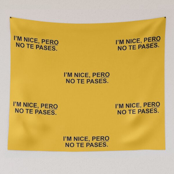Item preview, I’m nice, pero no te pases designed and sold by Keny13.