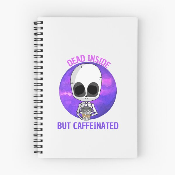 Item preview, dead inside  but caffeinated designed and sold by HAYAJAT.