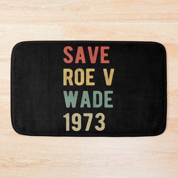 Item preview, Pro Abortion - Save Roe v Wade I designed and sold by Lemon Pepper.