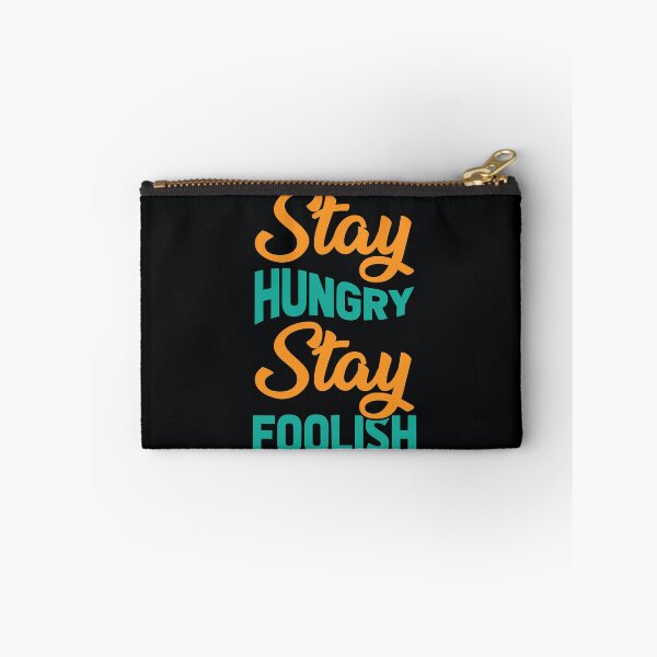 Item preview, Stay Hungry Stay Foolish  designed and sold by CadDesignerr.