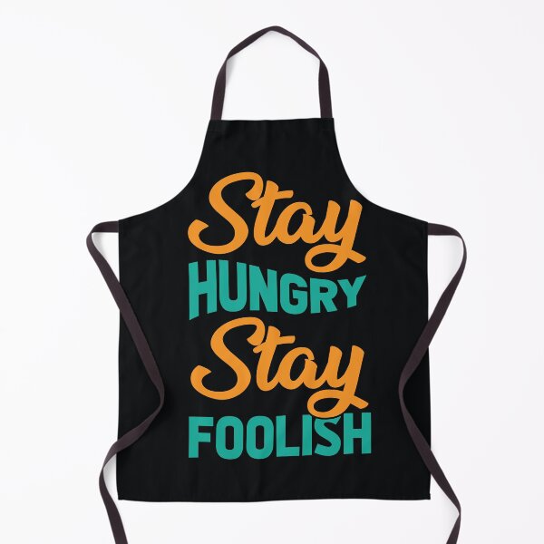Item preview, Stay Hungry Stay Foolish  designed and sold by CadDesignerr.
