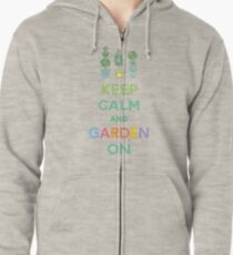 Keep Calm and Garden On Zipped Hoodie