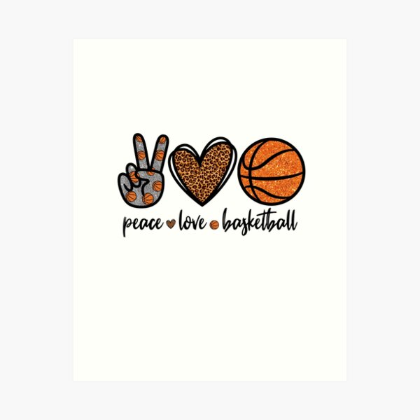peace love and basketball