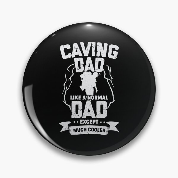 Item preview, Caving Dad Like A Normal Dad Except Much Cooler designed and sold by Marcid95.