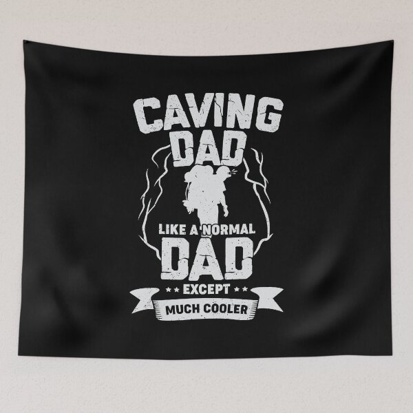 Item preview, Caving Dad Like A Normal Dad Except Much Cooler designed and sold by Marcid95.
