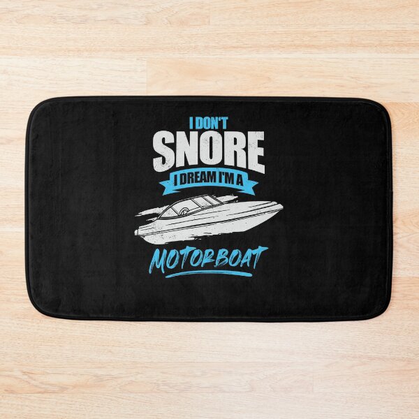 Item preview, I Don't Snore I Dream I'm A Motorboat designed and sold by Marcid95.