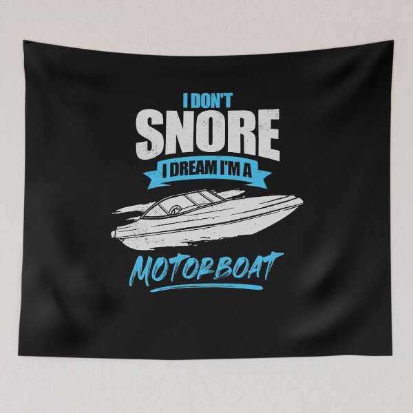 Item preview, I Don't Snore I Dream I'm A Motorboat designed and sold by Marcid95.
