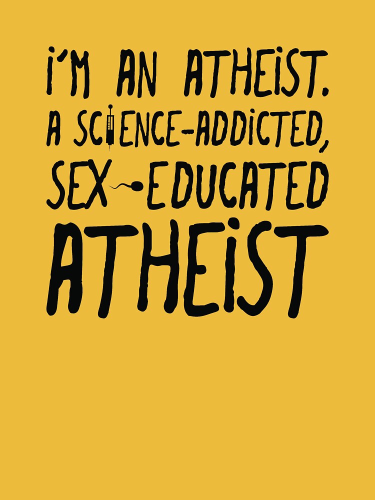 EMO the Musical - Sex educated Atheist... Black font by EMOtheMusical