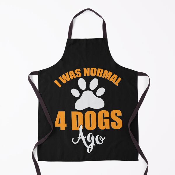 Item preview, i was normal 4 dogs designed and sold by Designandlove.