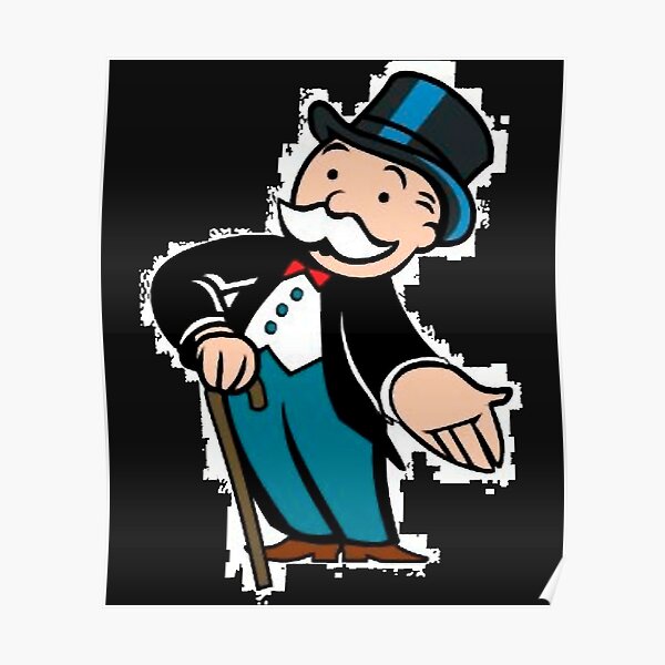 "Mr monopoly" Poster for Sale by RamonaGoytia Redbubble