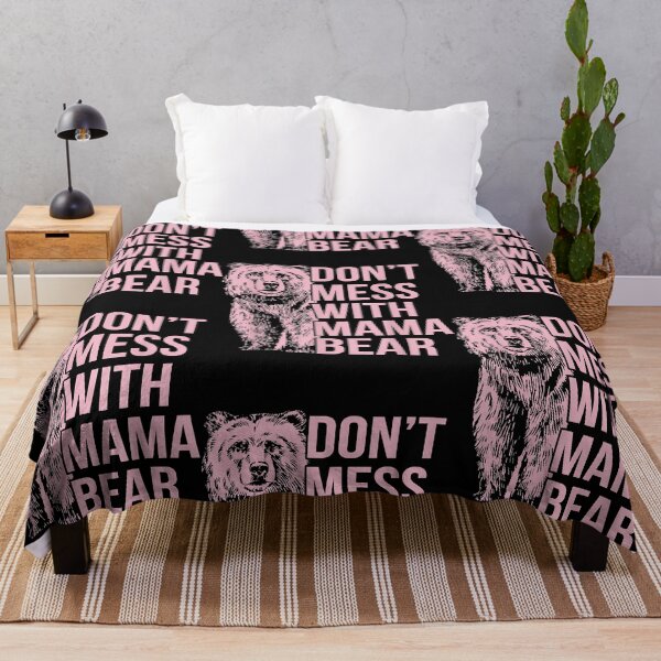 Item preview, Don't Mess with Mama Bear designed and sold by Shania Kovacek.