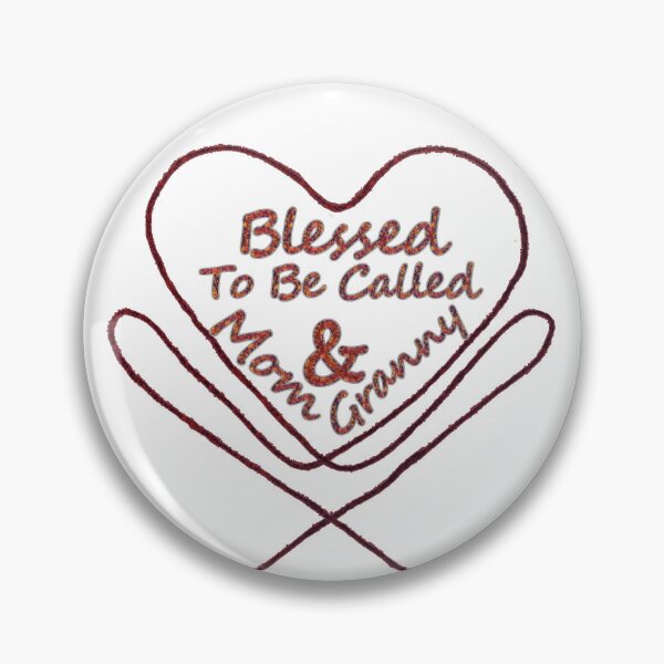 Item preview, Blessed to be called Mom and Granny designed and sold by MiarCo.