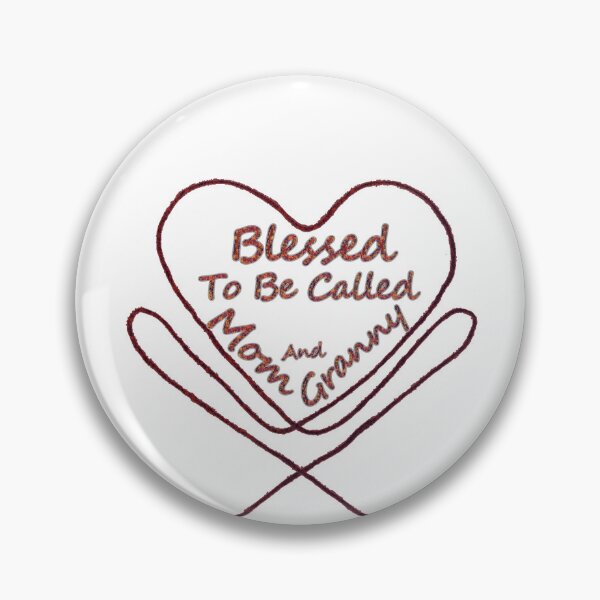 Item preview, Blessed to be called mom and granny designed and sold by MiarCo.
