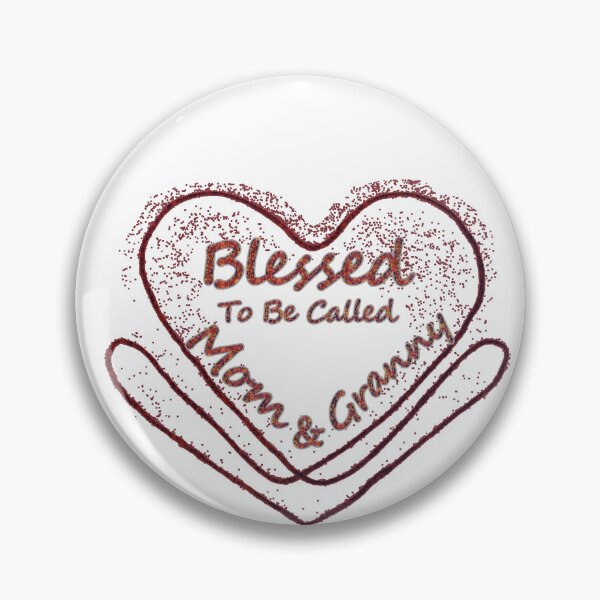 Item preview, Blessed To be Called Mom And Granny designed and sold by MiarCo.