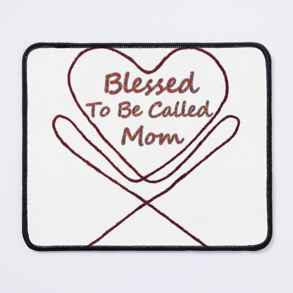 Item preview, Blessed to be called Mom designed and sold by MiarCo.
