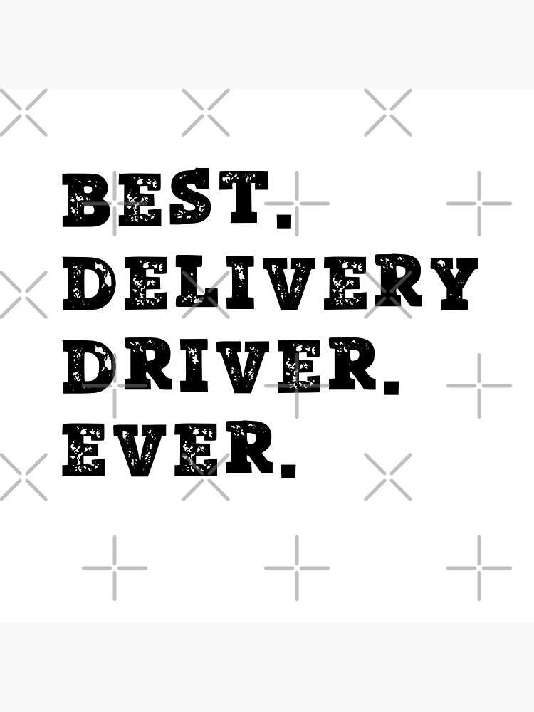 "Best Delivery Driver Ever (White) Food Driver Appreciation" Sticker