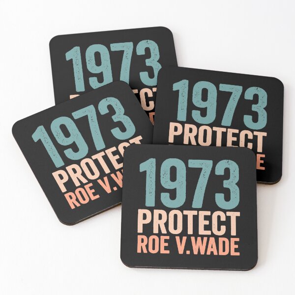Item preview, 1973 protect roe v wade designed and sold by Shania Kovacek.