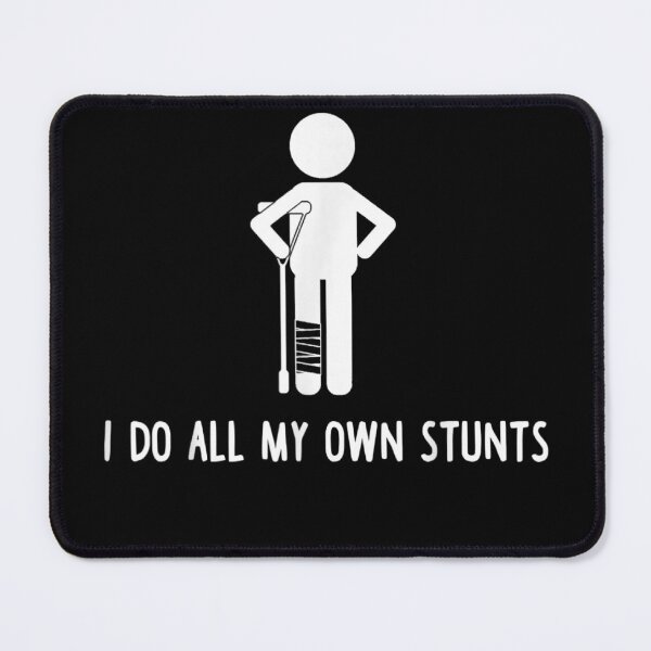 Item preview, I Do All My Own Stunts Shirt Get Well Gift Funny Injury Leg designed and sold by LeCrayon.