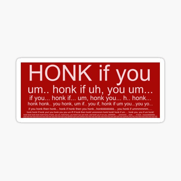 Honk If You red Sticker