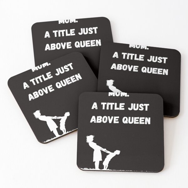 Item preview, Mom - A Title Just Above Queen designed and sold by love2artprint ⭐⭐⭐⭐⭐.