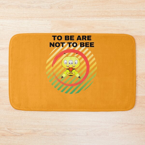 Item preview,  TO BE ARE NOT TO BEE,IN BEAUTIFUL COLORS. designed and sold by marie1919.