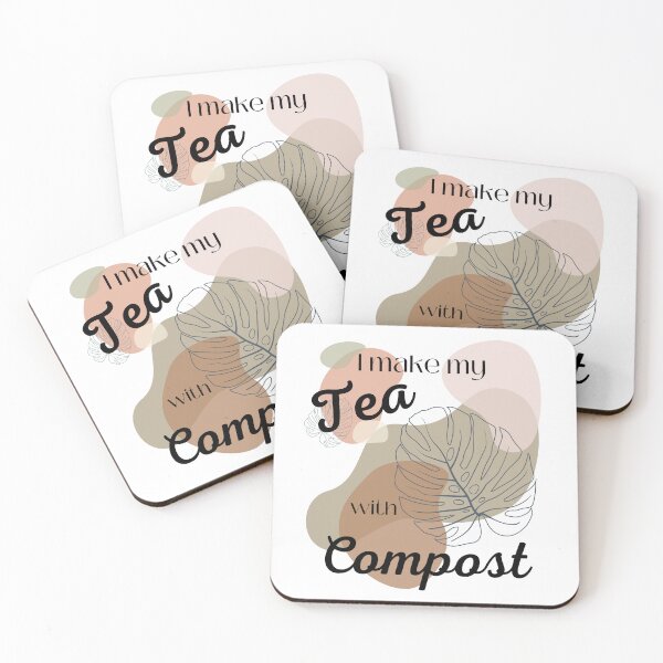 Item preview, I Make my Tea with Compost designed and sold by blossomgirl33.