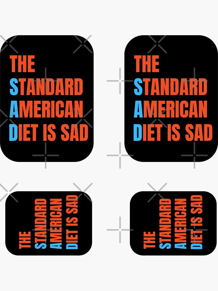 "The Standard American Diet is Sad" Sticker by Einstein12345 Redbubble
