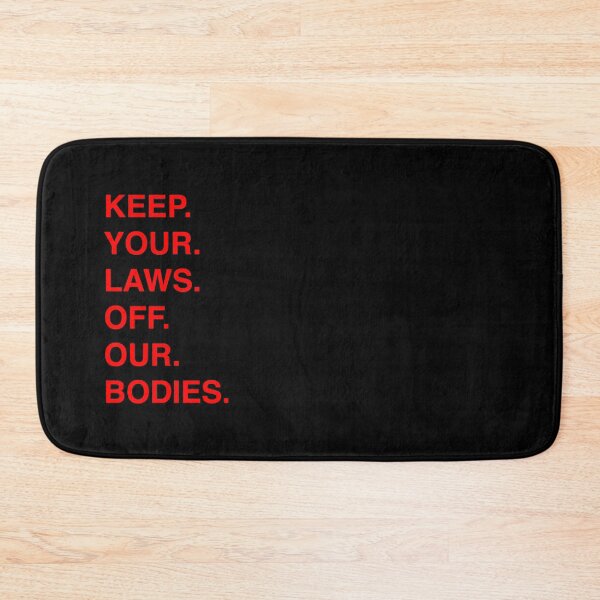 Item preview, Keep your hands off our bodies designed and sold by Ralu04.