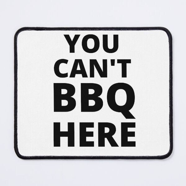 Item preview, YOU CAN'T BBQ HERE KAREN EDITION designed and sold by appareltolove.