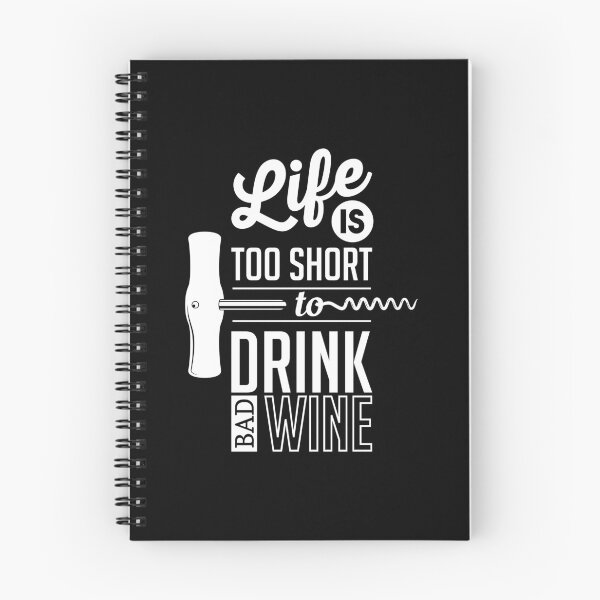 Item preview, Life Is Too Short To Drink Bad Wine, Quote  designed and sold by Gomolach.