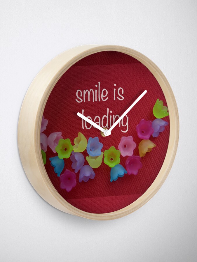 Alternate view of Smile is loading Clock