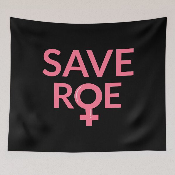 Item preview, Pro Abortion - Save Roe v Wade III designed and sold by Lemon Pepper.