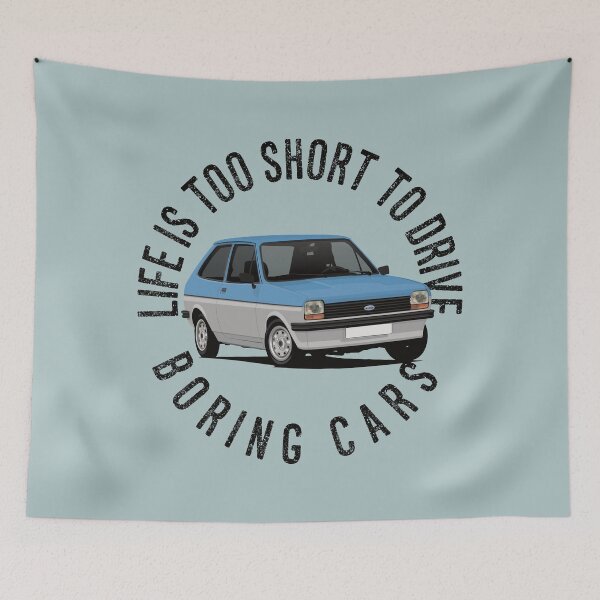 Item preview, Life is too short to drive boring cars - Ford Fiesta mk1  Bravo - two tone designed and sold by knappidesign.