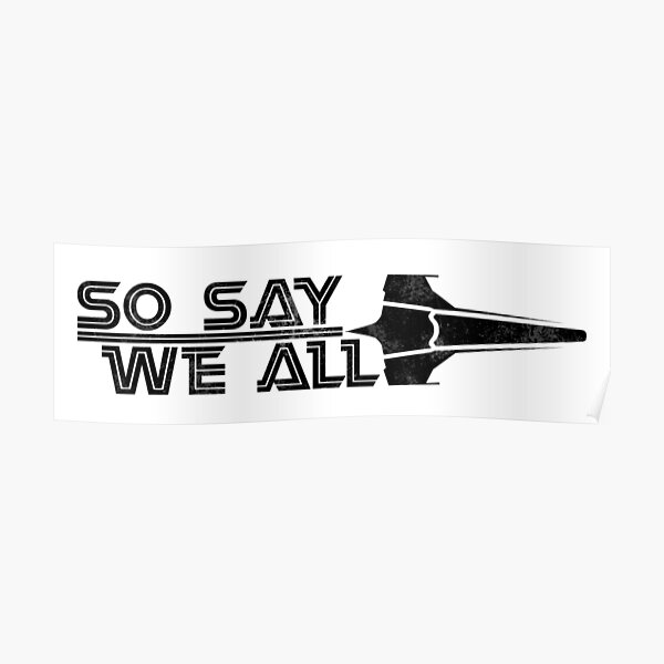 so-say-we-all-poster-by-yalson-redbubble