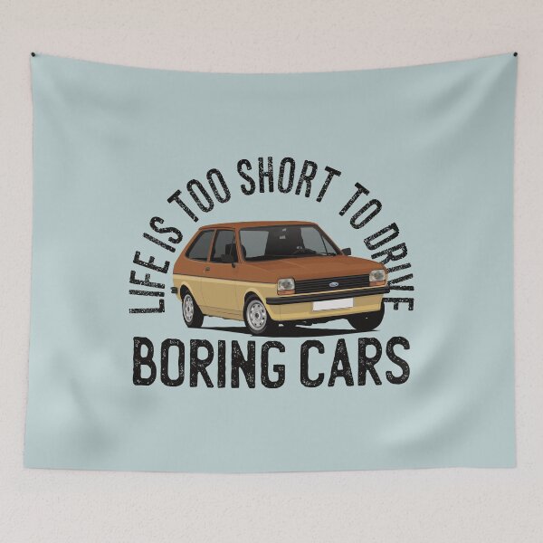Item preview, Life is too short to drive boring cars -  two-tone Ford Fiesta mk1 designed and sold by knappidesign.