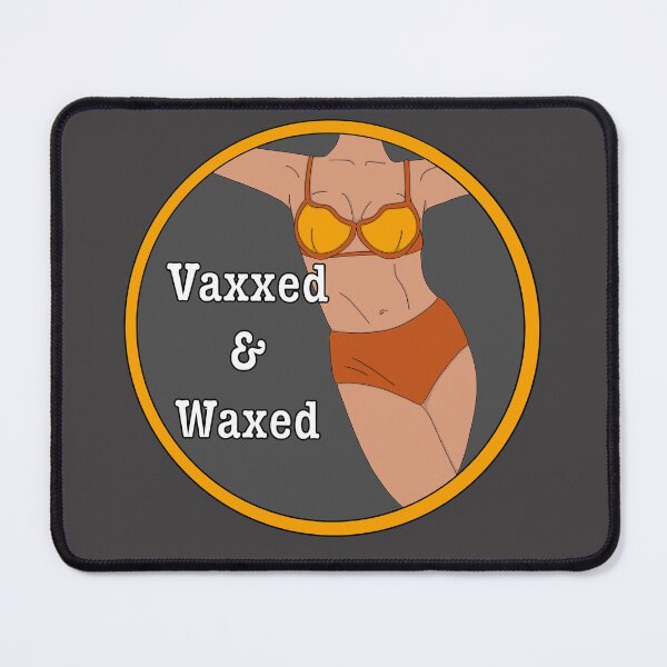 Item preview, Vaxxed & Waxed designed and sold by BubbleDesigns4U.