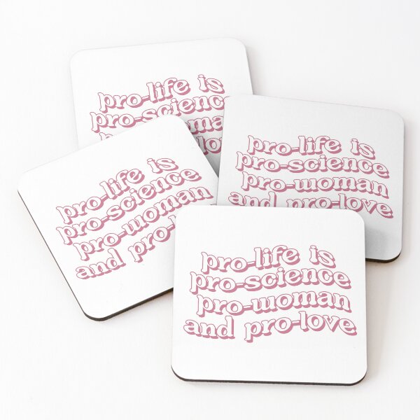 Item preview, Pro-Life is Pro-Love, Pro-Science, Pro-Woman, Pro-Love designed and sold by ChandlerLasch.