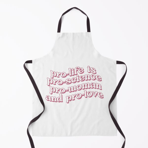 Item preview, Pro-Life is Pro-Love, Pro-Science, Pro-Woman, Pro-Love designed and sold by ChandlerLasch.