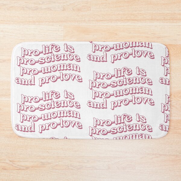 Item preview, Pro-Life is Pro-Love, Pro-Science, Pro-Woman, Pro-Love designed and sold by ChandlerLasch.