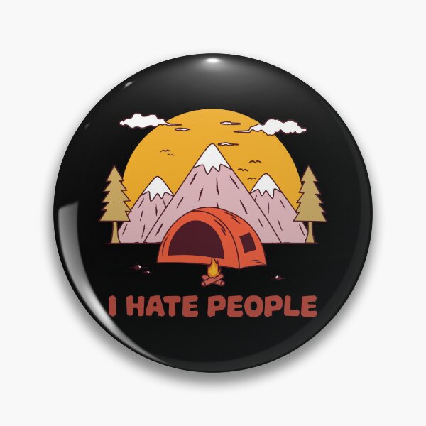 Item preview, I Hate People - Funny Camping designed and sold by ttttee.