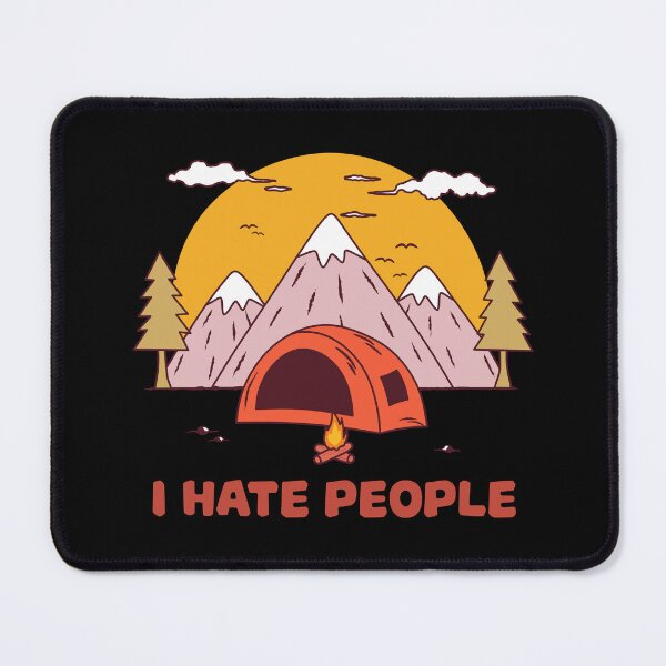 Item preview, I Hate People - Funny Camping designed and sold by ttttee.